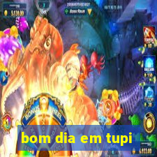 bom dia em tupi